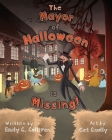 The Mayor of Halloween is Missing! Cover Image