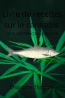 Livre de recettes sur le cannabis 50 PLATS PRINCIPAUX DE MER Recettes saines Cover Image