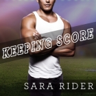 Keeping Score Lib/E By Sara Rider, Elizabeth Hart (Read by) Cover Image