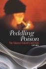 Peddling Poison: The Tobacco Industry and Kids (Criminal Justice) Cover Image