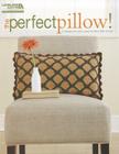 The Perfect Pillow! By Mary Beth Temple Cover Image