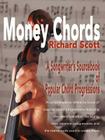 Money Chords: A Songwriter's Sourcebook of Popular Chord Progression By Richard J. Scott Cover Image