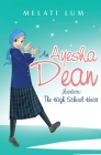 Ayesha Dean Novelette - The High School Heist By Melati Lum Cover Image