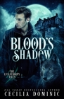 Blood's Shadow By Cecilia Dominic, Holly Atkinson (Editor) Cover Image