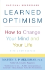 Learned Optimism: How to Change Your Mind and Your Life By Martin E.P. Seligman Cover Image
