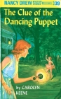 Nancy Drew 39: the Clue of the Dancing Puppet Cover Image