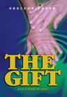 The Gift: And Other Stories By Sheldon Cohen Cover Image