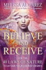 Believe and Receive By Melissa Alvarez Cover Image