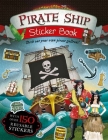 Pirate Ship Sticker Book: Deck Out Your Own Pirate Galleon! By Maria Taylor (Illustrator) Cover Image