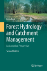 Forest Hydrology and Catchment Management: An Australian Perspective By Leon Bren Cover Image