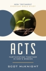 Acts: Participating Together in God's Mission By Scot McKnight Cover Image