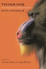 Thinking with Animals: New Perspectives on Anthropomorphism By Lorraine Daston (Editor), Gregg Mitman (Editor) Cover Image