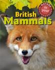 Nature in Your Neighbourhood: British Mammals By Clare Collinson Cover Image