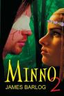 Minno 2 By James Barlog Cover Image
