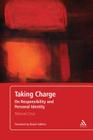 Taking Charge: On Responsibility and Personal Identity By Manuel Cruz Cover Image