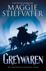 Greywaren (The Dreamer Trilogy #3) By Maggie Stiefvater Cover Image