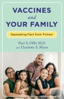 Vaccines and Your Family: Separating Fact from Fiction Cover Image