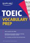 Kaplan TOEIC Vocabulary Prep (Kaplan Test Prep) Cover Image