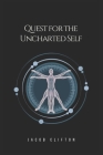 Quest for the Uncharted Self Cover Image