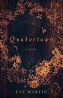 Quakertown By Lee Martin Cover Image