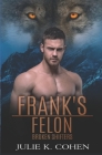 Frank's Felon: Wolf Shifter Paranormal Romance Cover Image