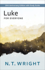 Luke for Everyone: 20th Anniversary Edition with Study Guide (New Testament for Everyone) By N. T. Wright Cover Image