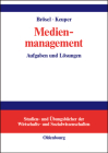 Medienmanagement: Aufgaben Und Lösungen Cover Image