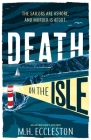 Death on the Isle (Astrid Swift #2) By M.H. Eccleston Cover Image
