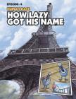 Human Race Episode - 4: How Lazy Got His Name By Ramesh Sivabalan Cover Image