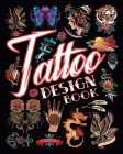 Tattoo Design Book: Creative Ideas for Body Ink for Adults By Yunaizar88 Cover Image