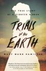 Trials of the Earth