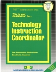 Technology Instruction Coordinator: Passbooks Study Guide (Career Examination Series) By National Learning Corporation Cover Image