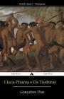 I Juca Pirama e Os timbiras By Gonçalves Dias Cover Image