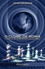 O Clube de Roma: O grupo de reflexão da Nova Ordem Mundial Cover Image