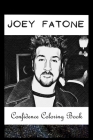 Confidence Coloring Book: Joey Fatone Inspired Designs For Building Self Confidence And Unleashing Imagination Cover Image