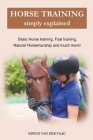 Horse Training Simply Explained Cover Image