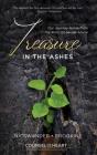 Treasure in the Ashes: Our Journey Home from the Ruins of Sexual Abuse By Sue Nicewander, Maria Brookins Cover Image