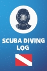 Scuba Diving Log: For Scuba Divers 100 Pages To Log Your Dives; Pro Amateurs to Professionals Cover Image