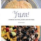 Yum!: Cooking Gluten, Dairy and Soy Free. Cover Image