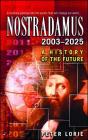 Nostradamus 2003-2025: A History of the Future Cover Image