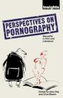 Perspectives on Pornography: Sexuality in Film and Literature (Insights) By Clive Bloom, Gary Day, Owen Clayton Cover Image