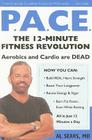 P.A.C.E.: The 12-Minute Fitness Revolution By Al Sears Cover Image