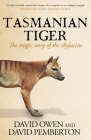 Tasmanian Tiger: The tragic story of the thylacine Cover Image