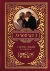 As You Wish: A Guided Journal Inspired by The Princess Bride Cover Image