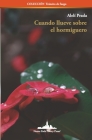 Cuando llueve sobre el hormiguero By Alelí Prada Cover Image