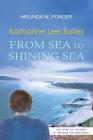 Katharine Lee Bates: From Sea to Shining Sea Cover Image