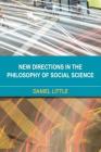 New Directions in the Philosophy of Social Science Cover Image