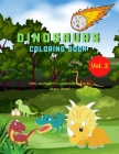Dinosaurs Coloring Book: With 50 interesting facts about them! Volume 2 By Funny Knowledge Publications Cover Image