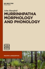 Murrinhpatha Morphology and Phonology (Pacific Linguistics [Pl] #653) Cover Image
