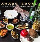 Amaru Cooks: A Touch Of Suriname Through Food & Anecdotes By Amaru Cover Image